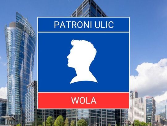 Patroni wolskich ulic #10 - Ignacy Daszyński