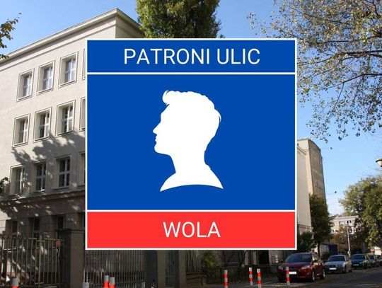 Patroni wolskich ulic #13 - Bronisław Dobrzański