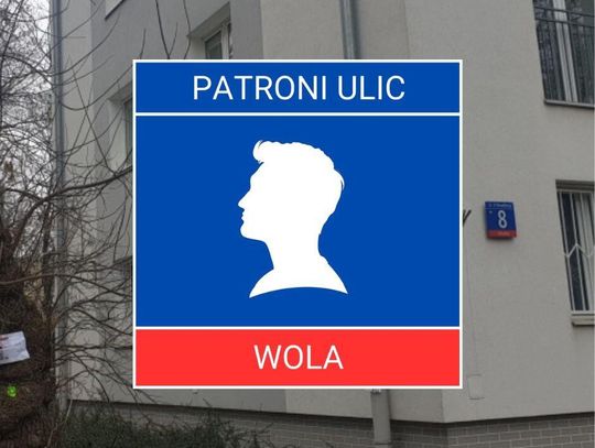 Patroni wolskich ulic #50 - Hipolit Wawelberg