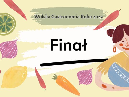 Ruszyło finałowe głosowanie na Wolską Gastronomię Roku 2022. Gdzie jest najlepsze jedzenie na Woli?