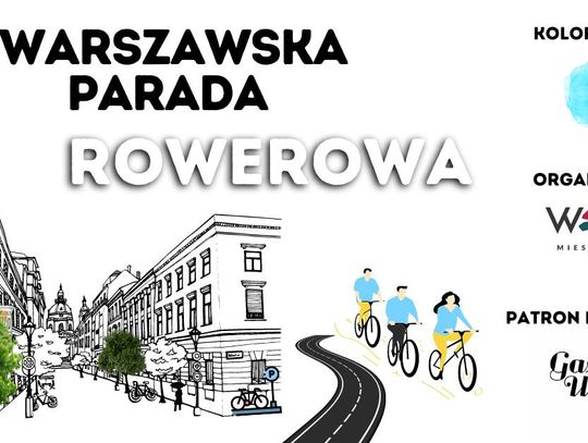 Weekend na Woli: Parada rowerowa oraz Festiwal Hipolita i Ludwiki