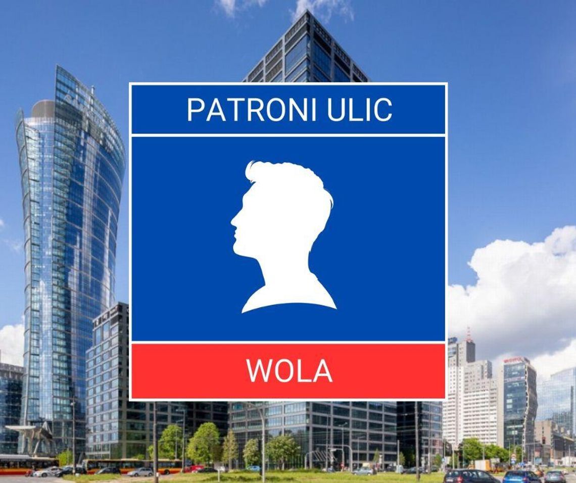 Patroni wolskich ulic #10 - Ignacy Daszyński