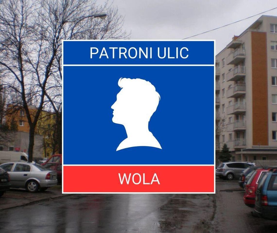 Patroni wolskich ulic #53 - Zawisza Czarny