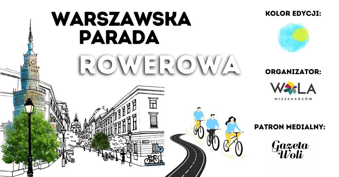 Weekend na Woli: Parada rowerowa oraz Festiwal Hipolita i Ludwiki